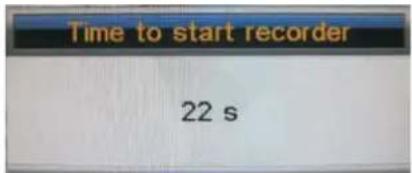 Time to start recorder 22 s