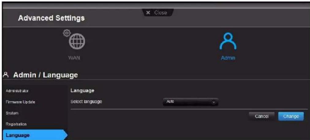 Advanced Settings WAN Admin Admin / Language Administrator Firmware Update System Registration Language Language Select language Auto Cancel Change