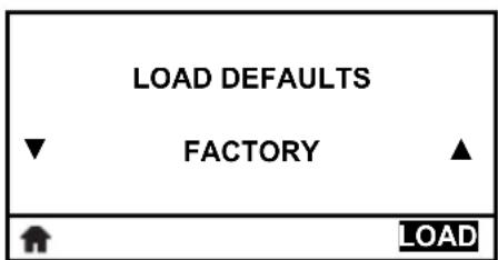 LOAD DEFAULTS ▼ FACTORY ▲ LOAD