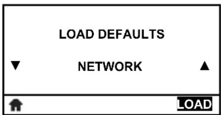 LOAD DEFAULTS NETWORK LOAD