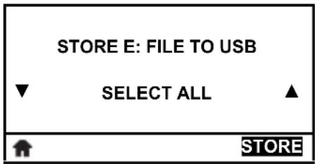 STORE E: FILE TO USB ▼ SELECT ALL ▲ ↑ STORE