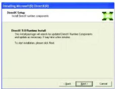 Installing Microsoft(R) DirectX(R) DirectX Setup Install DirectX runtime components DirectX 9.0 Runtime Install This install package will search to update DirectX Runtime Components and update as necessary. It may take a live minute. To start installation, please click Next < Back Next > Cancel