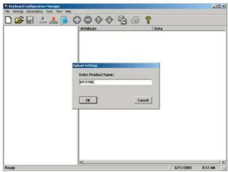 Keyboard Configuration Manager File Settings Data Editing Tools New Help Attribute Data Upload Settings Enter Product Name: KP3700 OK Cancel Ready 6/31/2003 8:12 AM