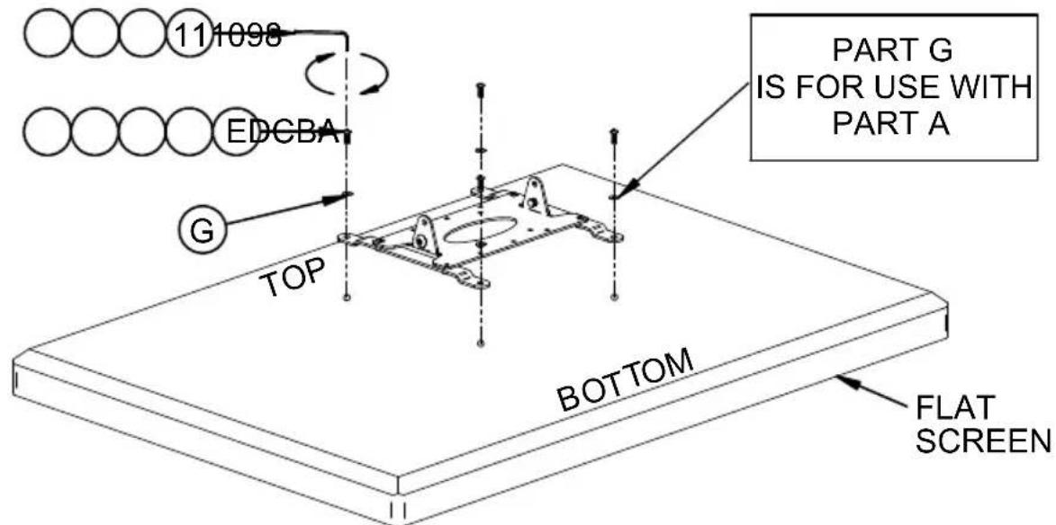111098 EDCBA G TOP PART G IS FOR USE WITH PART A BOTTOM FLAT SCREEN