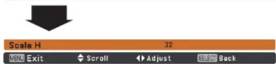 Scale H 32 MEN Exit Scroll Adjust Select Back