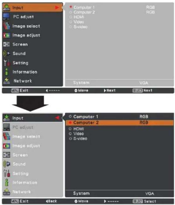 Input PC adjust Image select Image adjust Screen Sound Setting Information Network Computer 1 Computer 2 HDMI Video S-video System VGA Exit Move Next Next Input PC adjust Image select Image adjust Screen Sound Setting Information Network Computer 1 Computer 2 HDMI Video S-video System VGA Exit Back…
