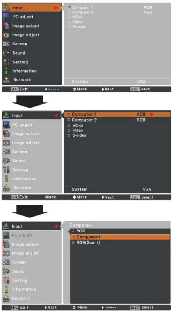 Input PC adjust Image select Image adjust Screen Sound Setting Information Network Computer 1 Computer 2 HDMI Video S-video RGB RGB System VGA Move Next Select Next Input PC adjust Image select Image adjust Screen Sound Setting Information Network Computer 1 Computer 2 HDMI Video S-video RGB RGB Sys…