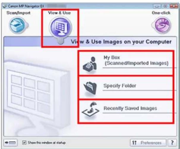 Canon MP Navigator EX Scan/Import View & Use One-click View & Use Images on your Computer My Box (Scanned/Imported Images) Specify Folder Recently Saved Images Show this window at startup 11 Preferences ?