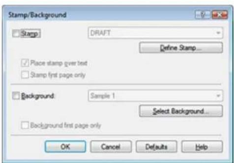 Stamp/Background Stamp: DRAFT Define Stamp... Place stamp gver test Stamp first page only Background: Sample 1 Select Background... Background first page only OK Cancel Defaults Help