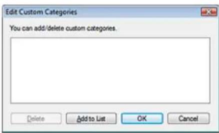 Edit Custom Categories You can add/delete custom categories. Delete Add to List OK Cancel