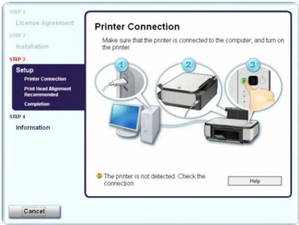 STEP 1 License Agreement STEP 2 Installation STEP 3 Setup Printer Connection Print Head Alignment Recommended Completion STEP 4 Information Printer Connection Make sure that the printer is connected to the computer, and turn on the printer. 1 2 3 The printer is not detected. Check the connection. He…