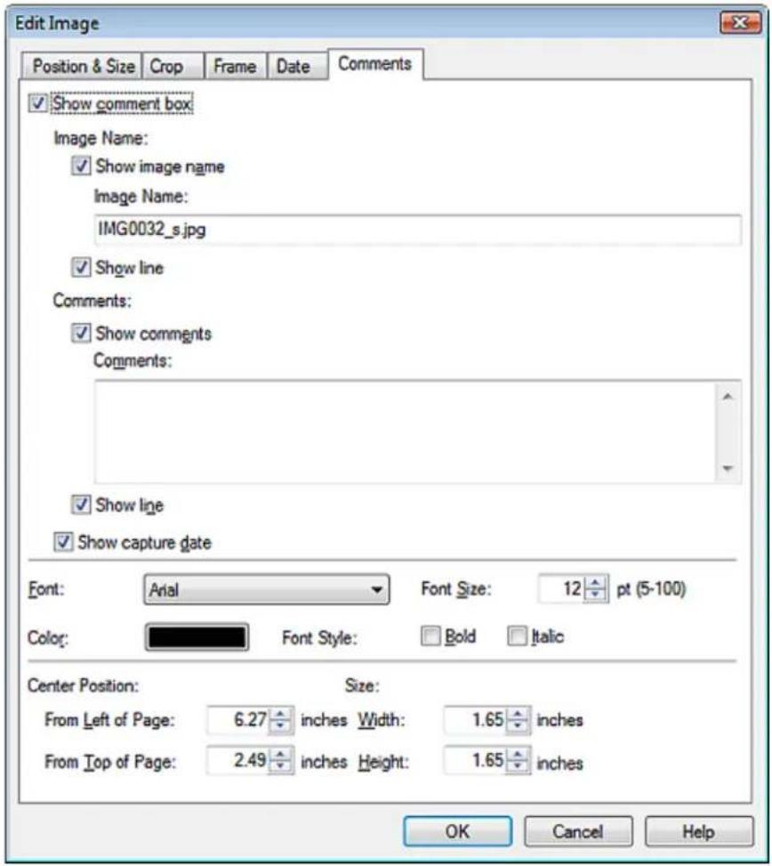 Edit Image Position & Size Crop Frame Data Comments ✓ Show comment box Image Name: ✓ Show image name Image Name: IMG0032_s.jpg ✓ Show line Comments: ✓ Show comments Comments: ✓ Show line ✓ Show capture date Font: Arial Font Size: 12 pt (5-100) Color: Font Style: Bold Italic Center Position: Size: Fr…