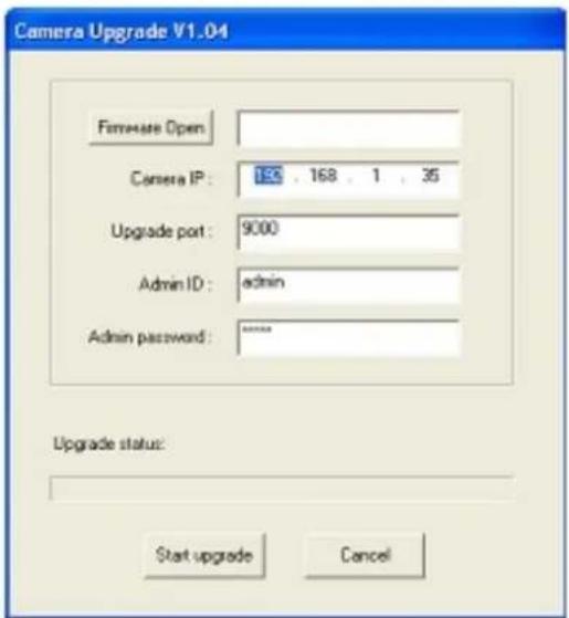 Camera Upgrade V1.04 Firmware Open Camera IP: 165 168 1 35 Upgrade port: 9000 Admin ID: admin Admin password: ****** Upgrade status: Start upgrade Cancel