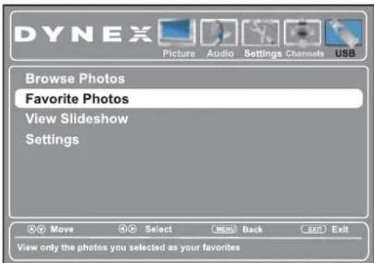 DYNEX Picture Audio Settings Channels USB Browse Photos Favorite Photos View Slideshow Settings ② Move ③ Select Back Exit Exit View only the photos you selected as your favorites