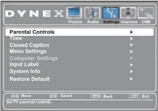 DYNEX Picture Audio Settings Channels USB Parental Controls Time Closed Caption Menu Settings Computer Settings Input Label System Info Restore Default Move Select MENU Back EXIT Exit Set TV parental controls.
