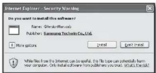 Internet Explorer - Security Warning Do you want to install this software? Name: GversionManvCab Publisher: Samsung Techwin Co., Ltd. More options Install Don't Install While files from the Internet can be useful, this file type can potentially harm your computer. Only install software from publishers you trust. What's the role?