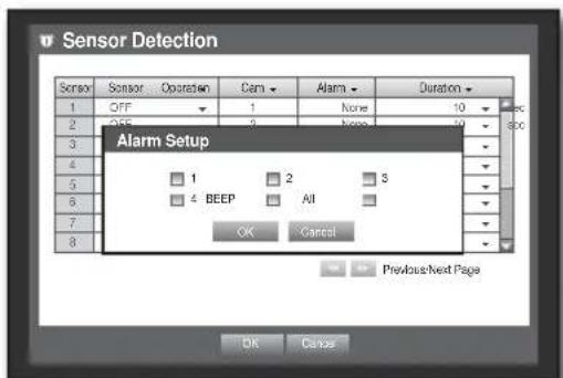 Sensor Detection Sensor Sensor Operation Cam Alarm Duration 1 OFF 1 None 10 2 OFF 2 susp 30 800 3 4 5 6 7 8 Alarm Setup 1 2 S 4 BEEP All OK Cancel Previous/Next Page OK Cancel