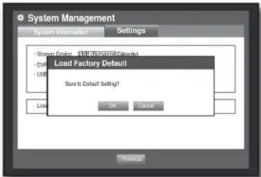 System Management System Information Settings - Storage Region - (USB/Ecosystem Capacity) - DVF - USB Load Factory Default Sure to Default Setting? - Load OK Cancel Previous