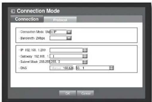 Connection Mode Connection Protocol - Connection Mode: State IP - Bandwidth 2Mtpa - IP 192.168.1.200 - Gateway 192.168.1 1 - Subnet Mask 255.255.255.0 - DNS Manual 168.126.83.1 OK Cancel