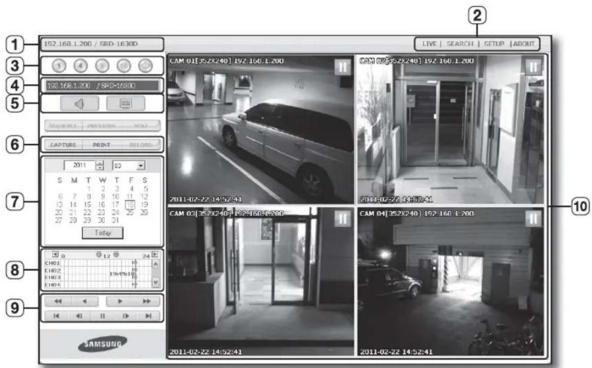 192.168.1.200 / SRD-16300 LIVE | SEARCH | SETUP | ABOUT CAM 01[352X240] 192.168.1.200 CAM 02[352X240] 192.168.1.200 CAM 03[352X240] 192.168.1.200 CAM 04[352X240] 192.168.1.200 192.168.1.200 / SRD-16300 192.168.1.200 / SRD-16300 CAPTURE PRINT RECORDS 2011 03 S M T W T F S 1 2 3 4 5 6 7 8 9 10 11 12 13 14 15 16 17 18 19 20 21 22 23 24 25 26 27 28 29 30 31 Today CAM 03[352X240] 192.168.1.200 CAM 04[352X240] 192.168.1.200 CAM 03[352X240] 192.168.1.200 CAM 04[352X240] 192.168.1.200 CH01 CH02 CH03 CH04 CH04 SAMSUNG 2011-02-22 14:52:41 2011-02-22 14:52:41 2011-02-22 14:52:41 SAMSUNG