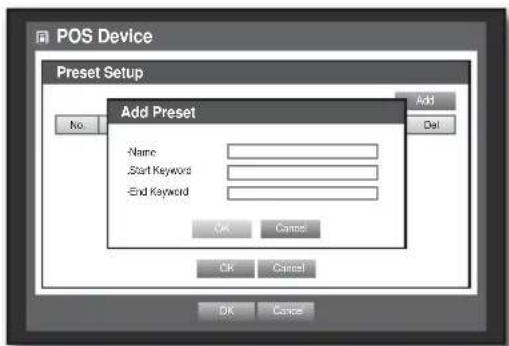 POS Device Preset Setup Add Preset Name Start Keyword End Keyword OK Cancel OK Cancel OK Cancel