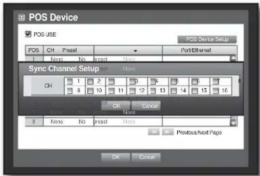 POS Device POS USE POS Device Setup POS CH Preset Port/Ethernet Jags No Preset None Sync Channel Setup None CH 1 2 3 4 5 6 7 8 10 11 12 13 14 15 16 OK Cancel 8 None No Preset None Previous Next Page OK Cancel