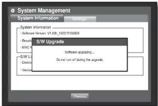 System Management System Information Settings System Information • Software Version V1.00h_1003-5180929 • Broad • MAC A S/W Upgrade Software upgrading... Do not turn off during the upgrade. S/W U • Dovio • Version Previous