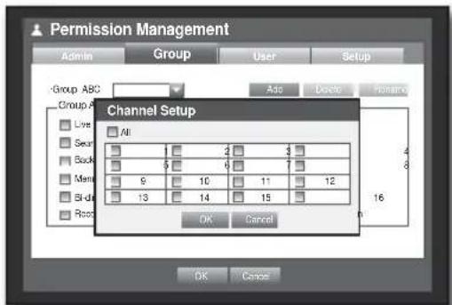 Permission Management Admin Group User Setup Group ABC Group ABC Live Seur Back Manu Blu Rsc Channel Setup All 1 2 3 5 6 7 9 10 11 12 13 14 15 OK Cancel OK Cancel