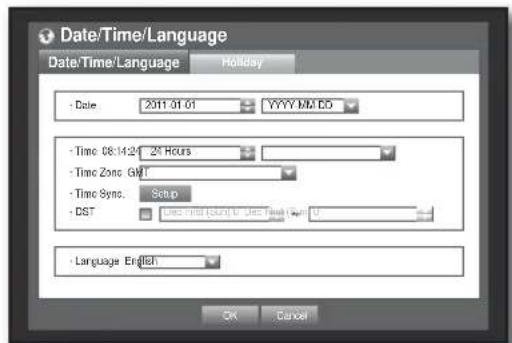 Date/Time/Language Date/Time/Language Holiday - Date 2011.01.01 YYYY MM CO - Time 08:14:24 24 Hours - Time Zone: GMT - Time Sync. Setup - DST - Language English OK Cancel