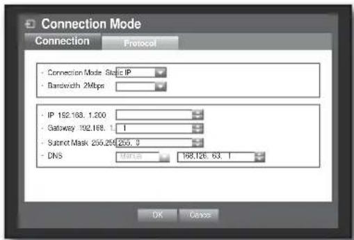 Connection Mode Connection Protocol • Connection Mode Slope IP • Bandwidth 2Mbps • IP 192.168.1.200 • Gateway 192.168.1.1 • Sutout Mask 255.204.200.0 • DNS Maxus 168.126.63.1 OK Cancel