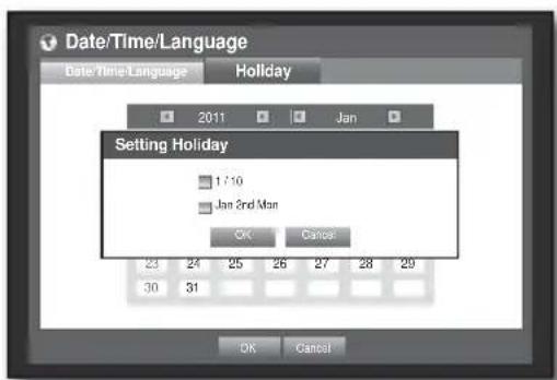 Date/Time/Language Date/Time/Language Hollday 2011 Jan Setting Holiday 17:10 Jan 3rd Man OK Cancel 23 24 25 26 27 28 29 30 31 OK Cancel