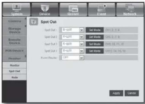 System Device Record Event Network Spot Out Spot Out 1: d-split Set Mode CH1.2.3.4 Spot Out 2: d-split Set Mode CH5.6.7.8 Spot Out 3: d-split Set Mode CH6.10.11.12 Spot Out 4: d-split Set Mode CH13.14.15.16 Event Direction OFF Apply Cancel
