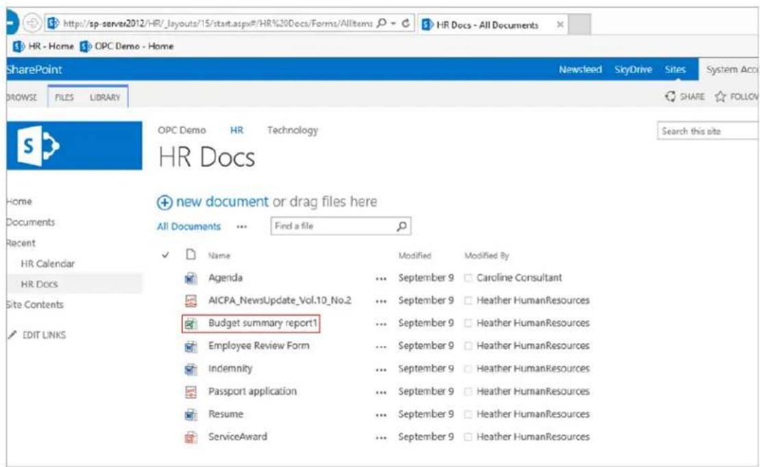 http://sp-server2012/HR/_layouts/15/start.aspx#/HR%20Docs/Forms/AllItems HR - Home OPC Demo - Home SharePoint Newsfeed SkyDrive Sites System Acc BROWSE FILES LIBRARY SHARE FOLLOW OPC Demo HR Technology HR Docs Search this site Home Documents Recent HR Calendar HR Docs Site Contents EDIT LINKS new document or drag files here All Documents Find a file ✓ Name Modified Modified By Agenda ... September 9 Caroline Consultant AICPA_NewsUpdate_Vol.10_No.2 ... September 9 Heather HumanResources Budget summary report1 ... September 9 Heather HumanResources Employee Review Form ... September 9 Heather HumanResources Indemnity ... September 9 Heather HumanResources Passport application ... September 9 Heather HumanResources Resume ... September 9 Heather HumanResources ServiceAward ... September 9 Heather HumanResources