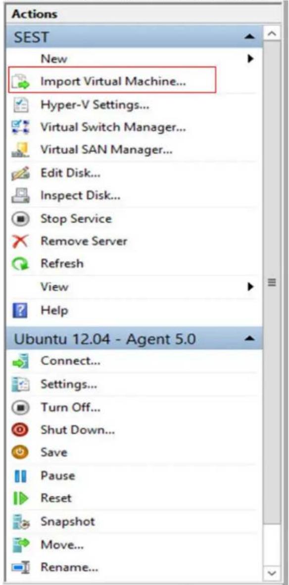 Actions SEST New Import Virtual Machine... Hyper-V Settings... Virtual Switch Manager... Virtual SAN Manager... Edit Disk... Inspect Disk... Stop Service Remove Server Refresh View Help Ubuntu 12.04 - Agent 5.0 Connect... Settings... Turn Off... Shut Down... Save Pause Reset Snapshot Move... Rename...