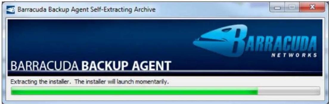Barracuda Backup Agent Self-Extracting Archive BARRACUDA BACKUP AGENT Extracting the installer. The installer will launch momentarily.