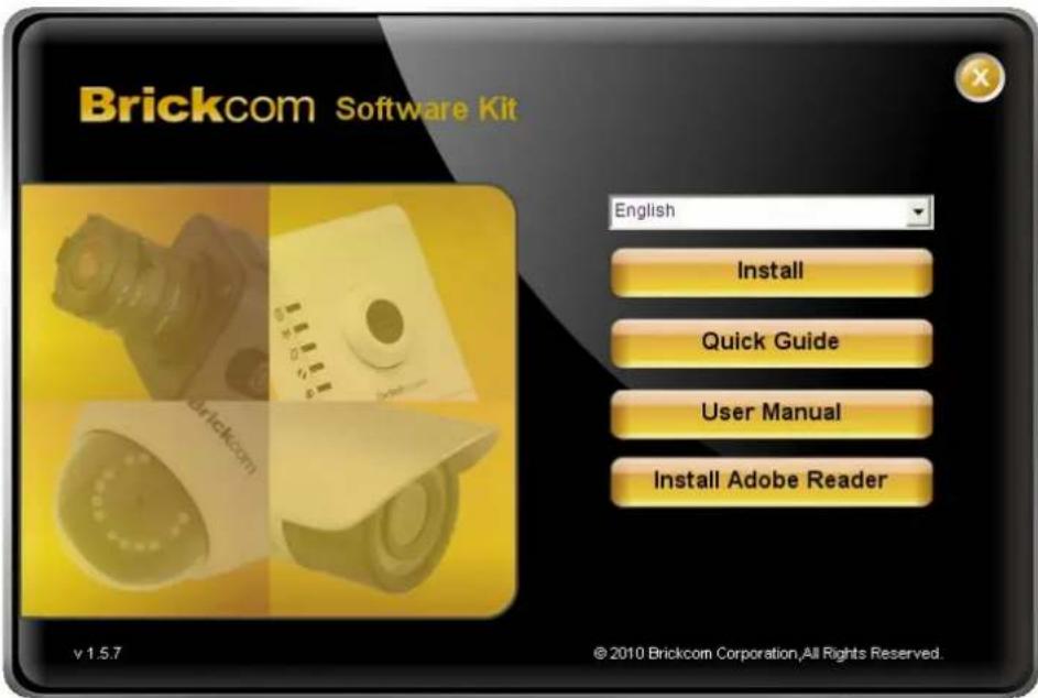 Brickcom Software Kit English Install Quick Guide User Manual Install Adobe Reader v1.5.7 ©2010 Brickcom Corporation,All Rights Reserved.