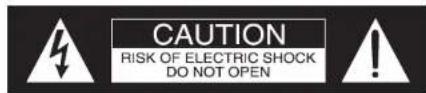 CAUTION RISK OF ELECTRIC SHOCK DO NOT OPEN