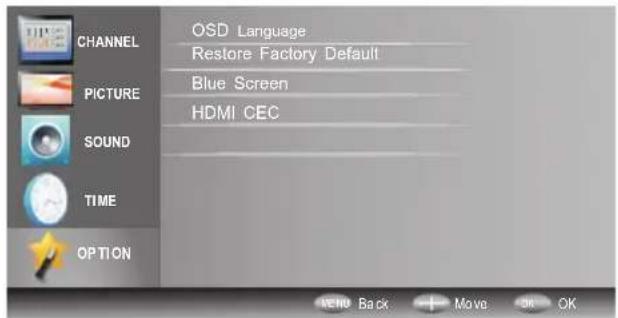 CHANNEL OSD Language Restore Factory Default PICTURE Blue Screen HDMI CEC SOUND TIME OPTION