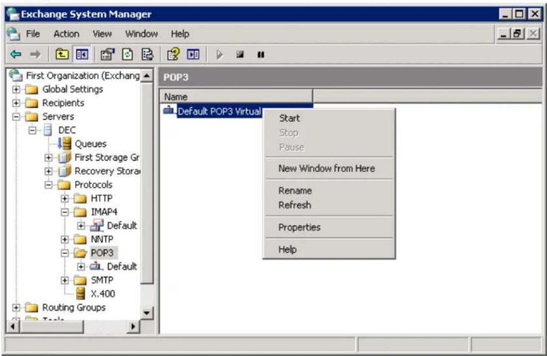 Exchange System Manager File Action View Window Help First Organization (Exchang Global Settings Recipients Servers DEC Queues First Storage Gr Recovery Stora Protocols HTTP IMAP4 Default NNTP POP3 Default SMTP X.400 Routing Groups POP3 Name Default POP3 Virtual Start Stop Pause New Window from Here Rename Refresh Properties Help