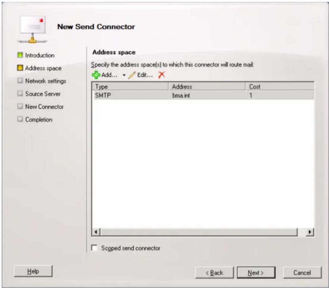 New Send Connector Address space Specify the address space(s) to which this connector will route mail Add... Edit... Type Address Cost SMTP bma.int 1 Scoped send connector Help < Back Next > Cancel
