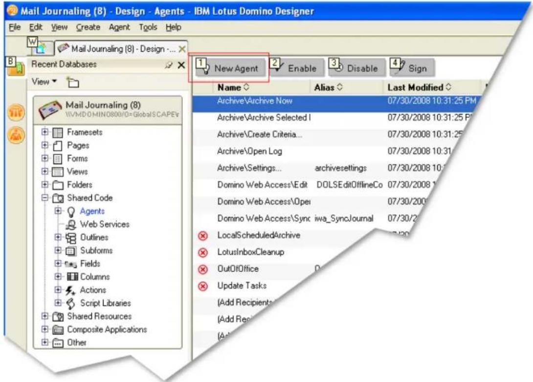 Mail Journaling (8) - Design - Agents - IBM Lotus Domino Designer File Edit View Create Agent Tools Help Mail Journaling (8) - Design - ... Recent Databases View 1 New Agent 2 Enable 3 Disable 4 Sign Name Alias Last Modified Archive\Archive Now 07/30/2008 10:31:25 PM Archive\Archive Selected I 07/30/2008 10:31:25 PM Archive\Create Criteria... 07/30/2008 10:31:25 PM Archive\Open Log 07/30/2008 10:31:25 PM Archive\Settings... archivesettings 07/30/2008 10:31:25 PM Domino Web Access\Edit DOLSEditOfflineCo 07/30/2008 10:31:25 PM Domino Web Access\Oper 07/30/2008 10:31:25 PM Domino Web Access\Sync iwa_SyncJournal 07/30/2008 10:31:25 PM LocalScheduledArchive 07/30/2008 10:31:25 PM LotusInboxCleanup OutOfOffice Update Tasks (Add Recipients) (Add Recipients) (Add Recipients) (Add Recipients)
