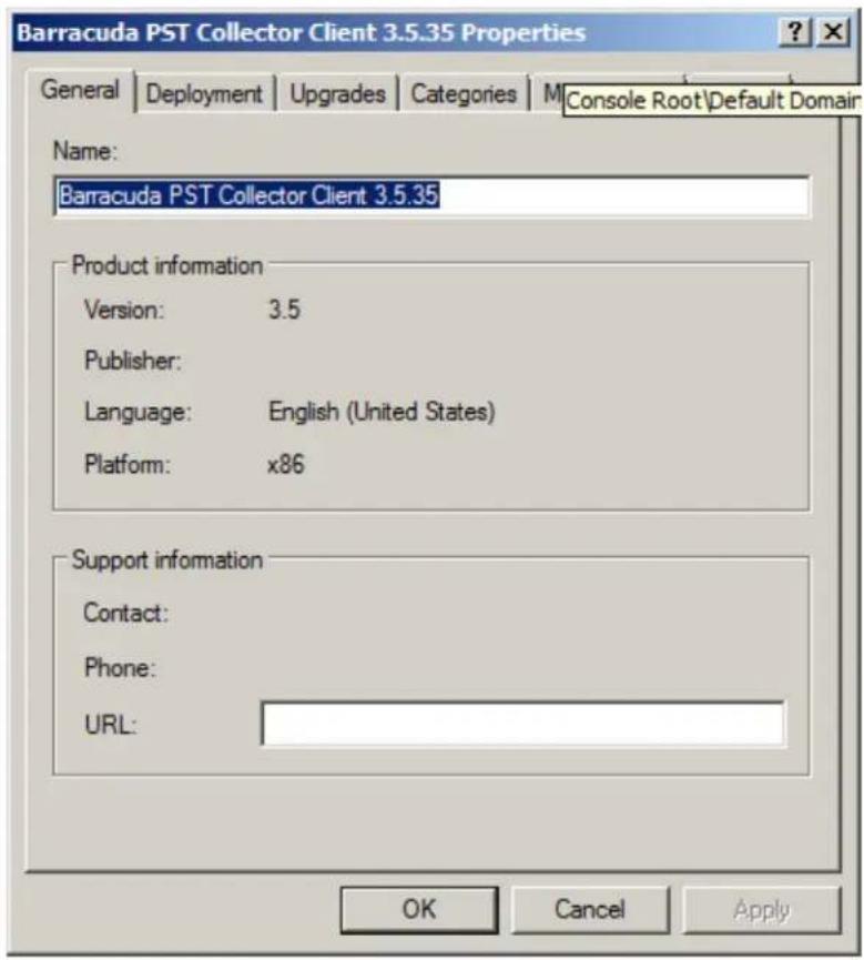 Barracuda PST Collector Client 3.5.35 Properties General | Deployment | Upgrades | Categories | M Console Root\Default Domain Name: Barracuda PST Collector Client 3.5.35 Product information Version: 3.5 Publisher: Language: English (United States) Platform: x86 Support information Contact: Phone: URL: OK Cancel Apply
