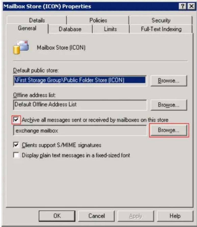 Mailbox Store (ICON) Properties Details Policies Security General Database Limits Full-Text Indexing Mailbox Store (ICON) Default public store: \First Storage Group\Public Folder Store (ICON) Browse... Offline address list: Default Offline Address List Browse... ✓ Archive all messages sent or received by mailboxes on this store exchange mailbox Browse... ✓ Clients support S/MIME signatures □ Display plain text messages in a fixed-sized font OK Cancel Apply Help