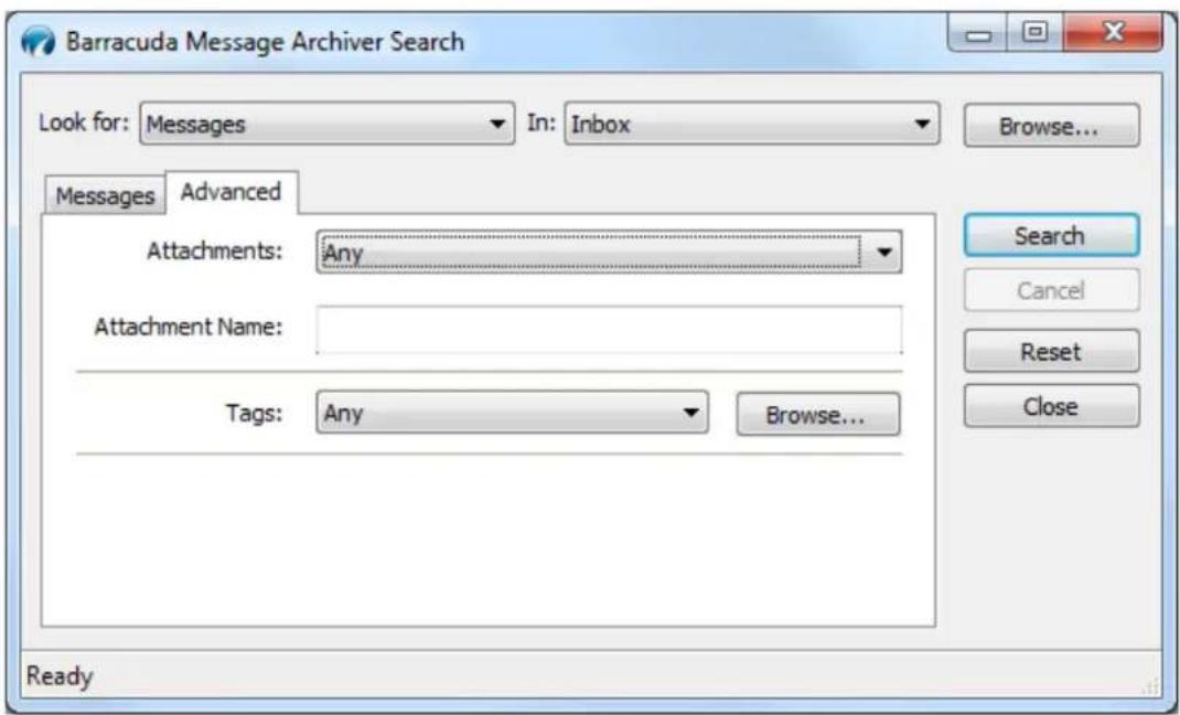 Barracuda Message Archiver Search Look for: Messages In: Inbox Messages Advanced Attachments: Any Attachment Name: Tags: Any Browse... Ready Search Cancel Reset Close