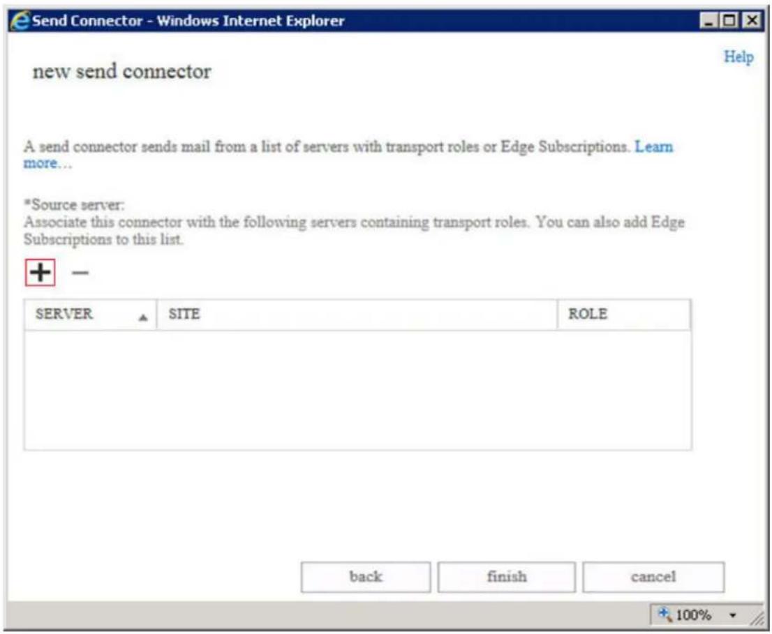 Send Connector - Windows Internet Explorer new send connector Help A send connector sends mail from a list of servers with transport roles or Edge Subscriptions. Learn more... *Source server: Associate this connector with the following servers containing transport roles. You can also add Edge Subscriptions to this list. + - SERVER SITE ROLE back finish cancel 100%