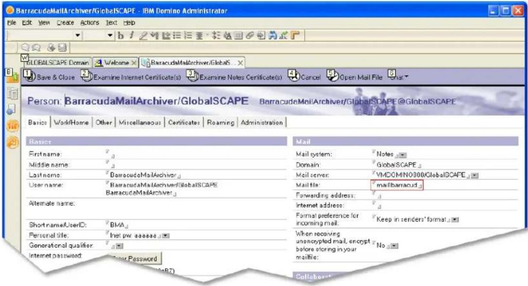 BarracudaMailArchiver/GlobalSCAPE - IBM Domino Administrator File Edit View Create Actions Text Help b j 2 剪切三进一转 3 次口 4 空闲 5 邮件 6 GLOBALSCAPE Domain Welcome BarracudaMailArchiver/GlobalS... 1 Save & Close 2 Examine Internet Certificate(s) 3 Examine Notes Certificate(s) 4 Cancel Open Mail File 5 Person: BarracudaMailArchiver/GlobalSCAPE BarracudaMailArchiver/GlobalSCAPE@GlobalSCAPE Basics Work/Home Other Miscellaneous Certificates Roaming Administration Basics Firstname: ? Middle name: ? Lastname: BarracudaMailArchiver_ User name: BarracudaMailArchiver/GlobalSCAPE BarracudaMailArchiver_ Alternate name: Short name/UserID: BMA_ Personal title: Inet pw aasaaa Generational qualifier: Internet password: No or Password Mail system: Notes Domain: GlobalSCAPE Mail server: VMDOMINO9000/GlobalSCAPE Mail file: mailbarracud_ Forwarding address: ? Internet address: ? Format preference for incoming mail: Keep in senders' format. When receiving unencrypted mail, encrypt before storing in your mailfile: Collaborator