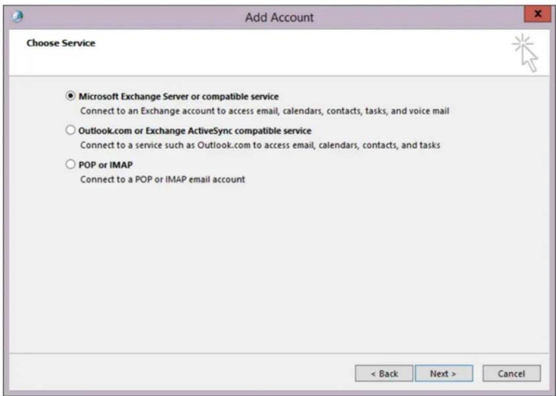 Add Account Choose Service Microsoft Exchange Server or compatible service Connect to an Exchange account to access email, calendars, contacts, tasks, and voice mail Outlook.com or Exchange ActiveSync compatible service Connect to a service such as Outlook.com to access email, calendars, contacts, and tasks POP or IMAP Connect to a POP or IMAP email account < Back Next > Cancel