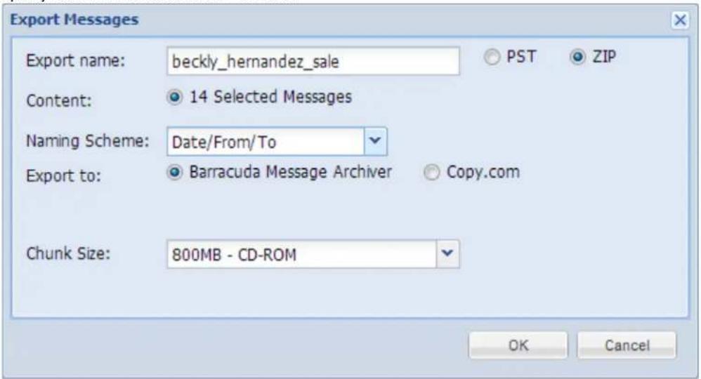 Export Messages Export name: beckly_hernandez_sale PST ZIP Content: 14 Selected Messages Naming Scheme: Date/From/To Export to: Barracuda Message Archiver Copy.com Chunk Size: 800MB - CD-ROM OK Cancel
