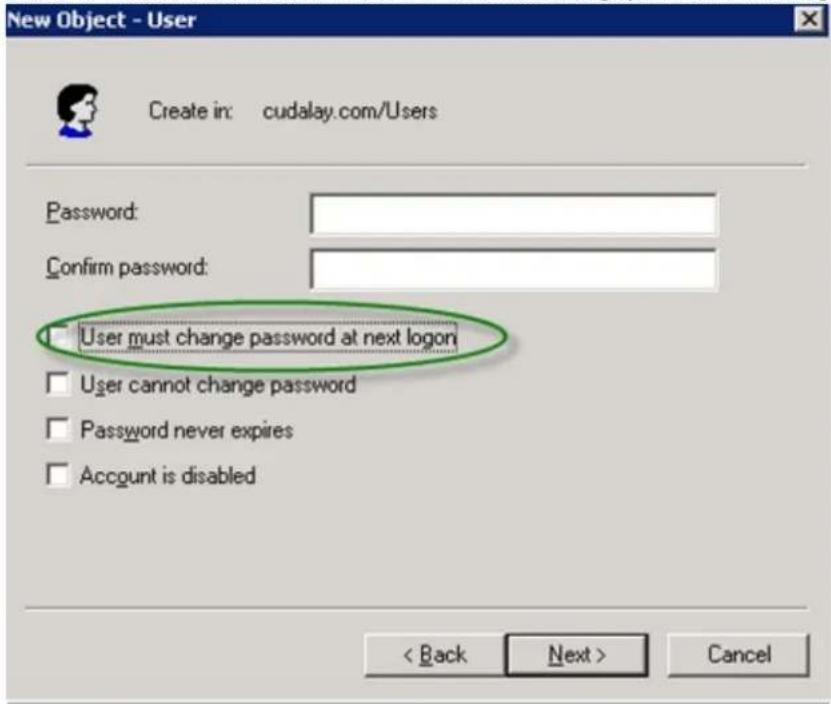 New Object - User Create in: cudalay.com/Users Password: Confirm password: User must change password at next logon User cannot change password Password never expires Account is disabled < Back Next > Cancel