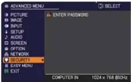 ADVANCED MENU PICTURE IMAGE INPUT SETUP AUDIO SCREEN OPTION NETWORK SECURITY EASY MENU EXIT ENTER PASSWORD COMPUTER IN 1024 x 768 @60Hz SELECT